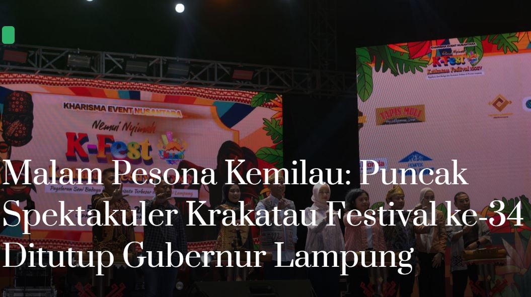Malam Pesona Kemilau: Puncak Spektakuler Krakatau Festival ke‑34 Ditutup Gubernur Lampung
